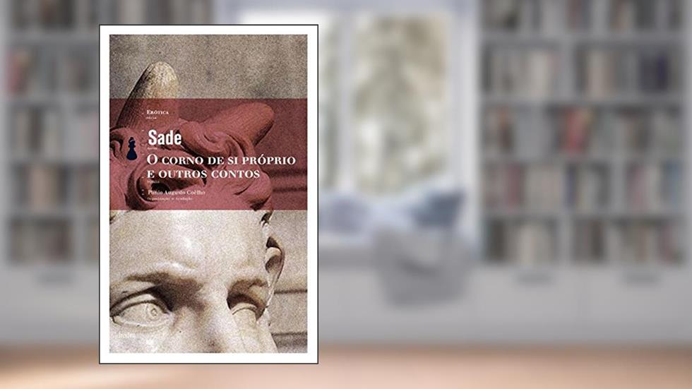 O Corno de si próprio e outros contos, do autor Marquês de Sade