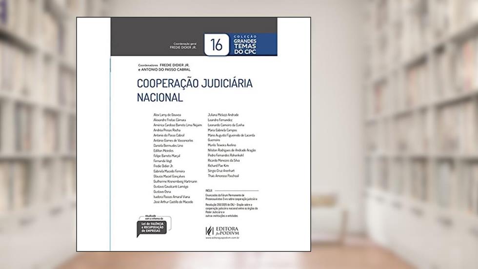 Cooperacao Judiciaria Nacional - 01ed/21, do autor Fredie Didier Jr.; Antonio Cabral