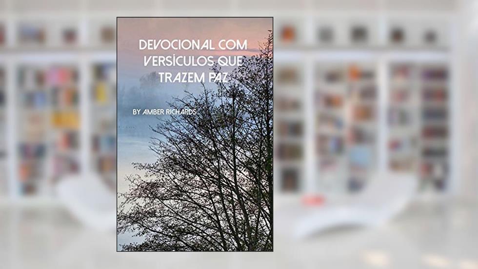 Devocional com versículos que trazem paz, do autor Amber Richards