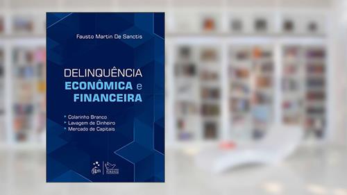 Capa de Delinquência Econômica e Financeira, do autor Fausto Martins de Sanctis