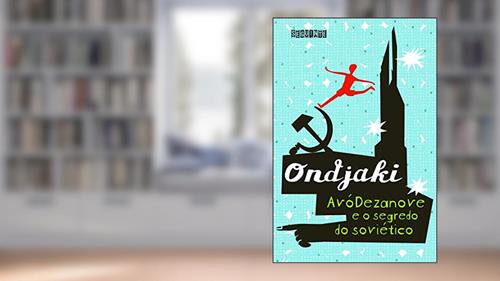 Capa de Avódezanove e o segredo do soviético, do autor Ondjaki