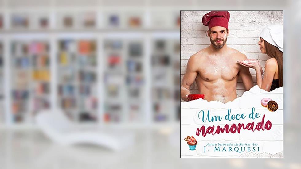 Um Doce de Namorado, do autor J. Marquesi