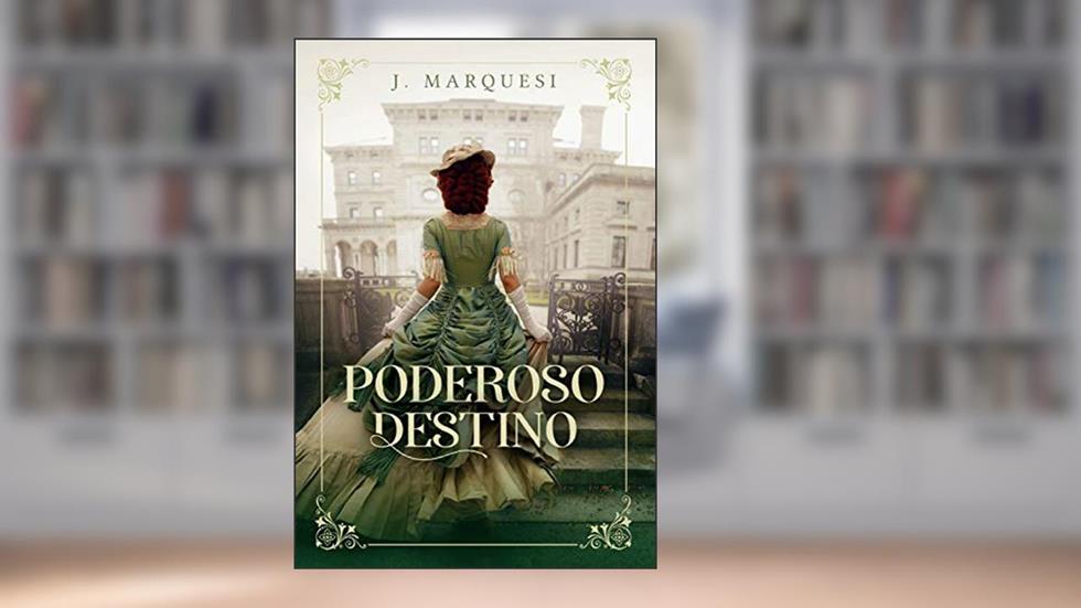 Poderoso destino, do autor J. Marquesi