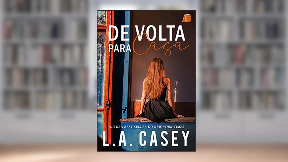 De volta para casa, do autor L.A. Casey