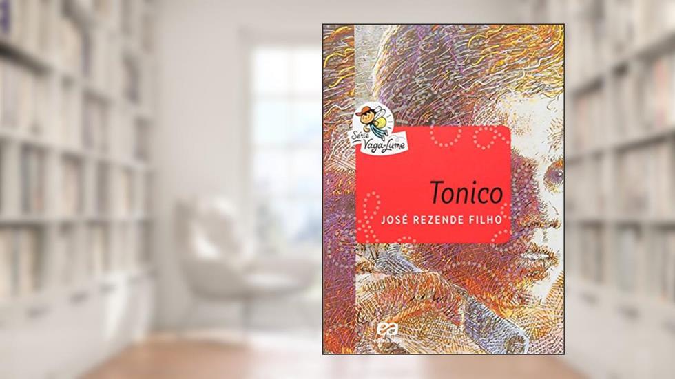 Tonico, do autor José Rezende Filho