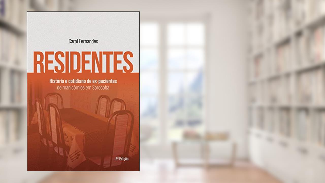 Residentes, do autor Carol Fernandes