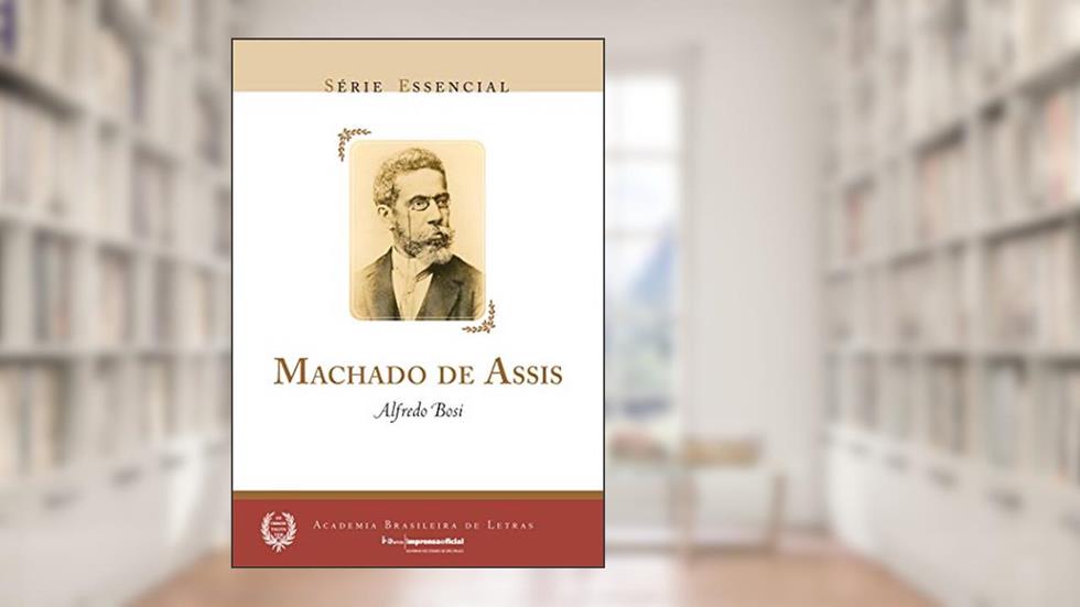 Machado de Assis - Serie Essencial, do autor Alfredo Bosi
