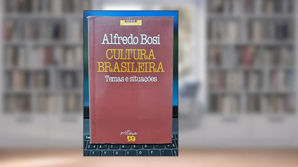 Cultura Brasileira. Temas e Situações, do autor Alfredo Bosi