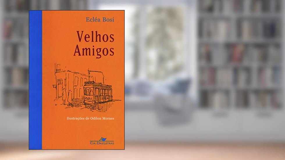 Velhos amigos, do autor Ecléa Bosi
