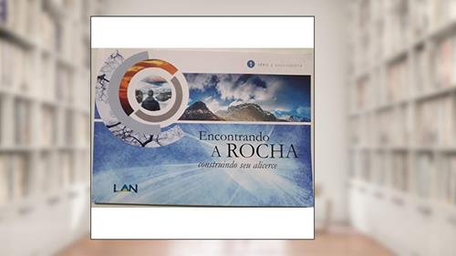 Capa de Descoberta 1. Encontrando a Rocha. Construindo Seu Alicerce, do autor Vários Autores