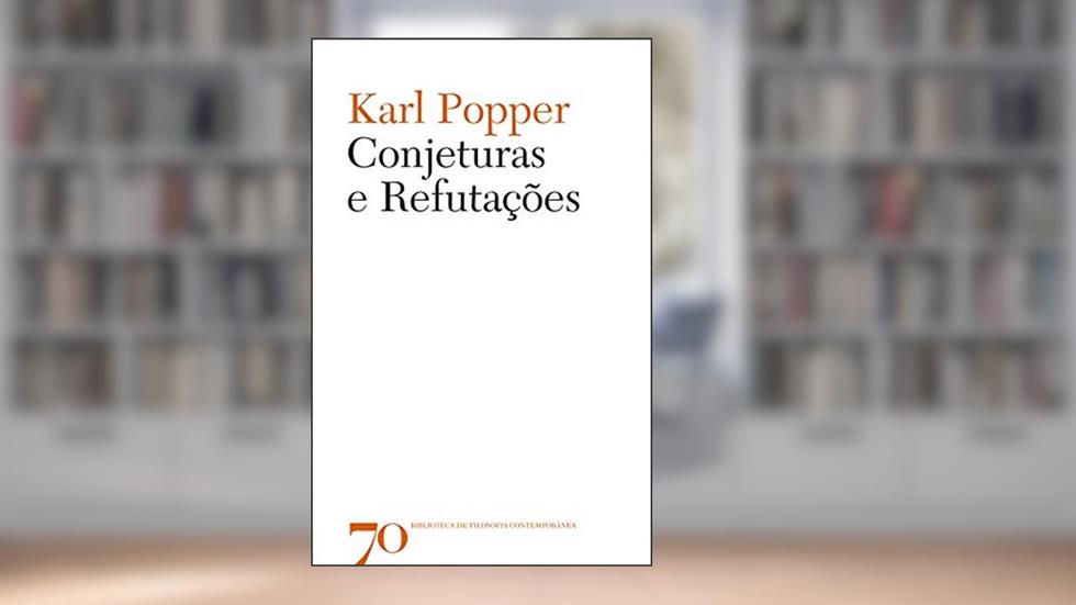 Conjeturas e Refutações, do autor Karl Popper