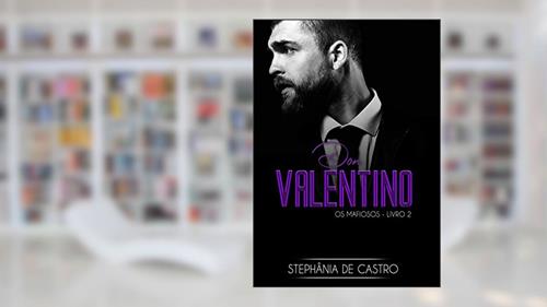 Capa de DON Valentino: Série Os mafiosos - Livro 2, do autor Stephânia de Castro
