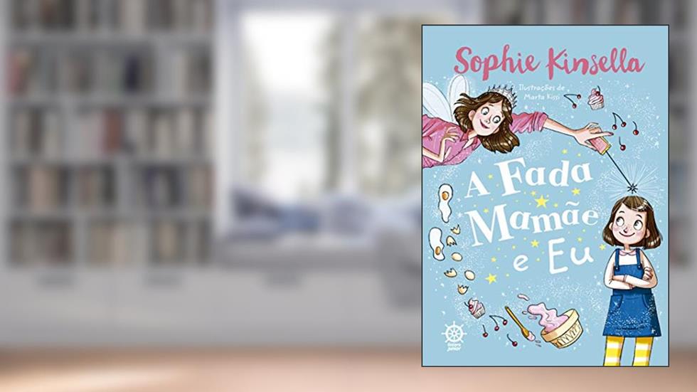 A fada mamãe e eu, do autor Sophie Kinsella