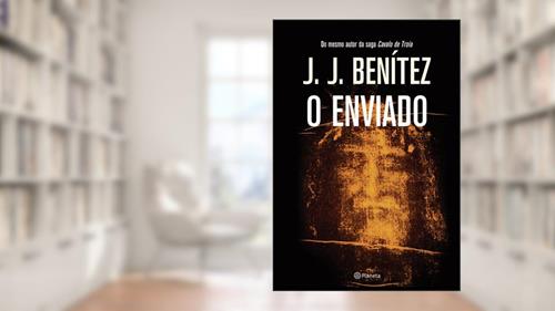 Capa de O enviado, do autor J.J. Benitez