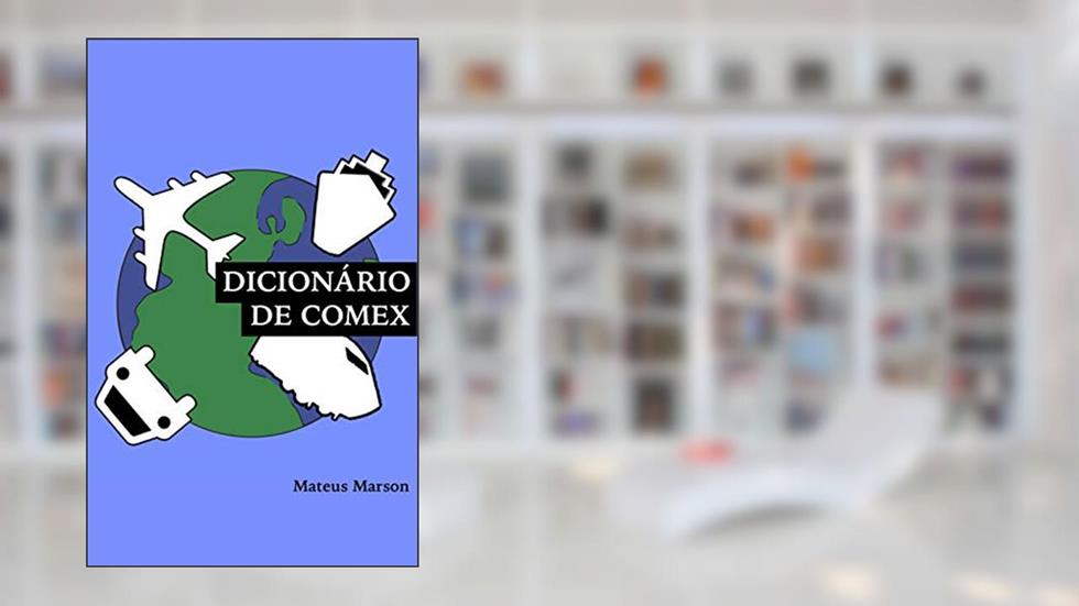 Dicionário de Comex (1), do autor Mateus Marson