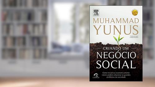 Capa de Criando Um Negócio Social, do autor Muhammad Yunus