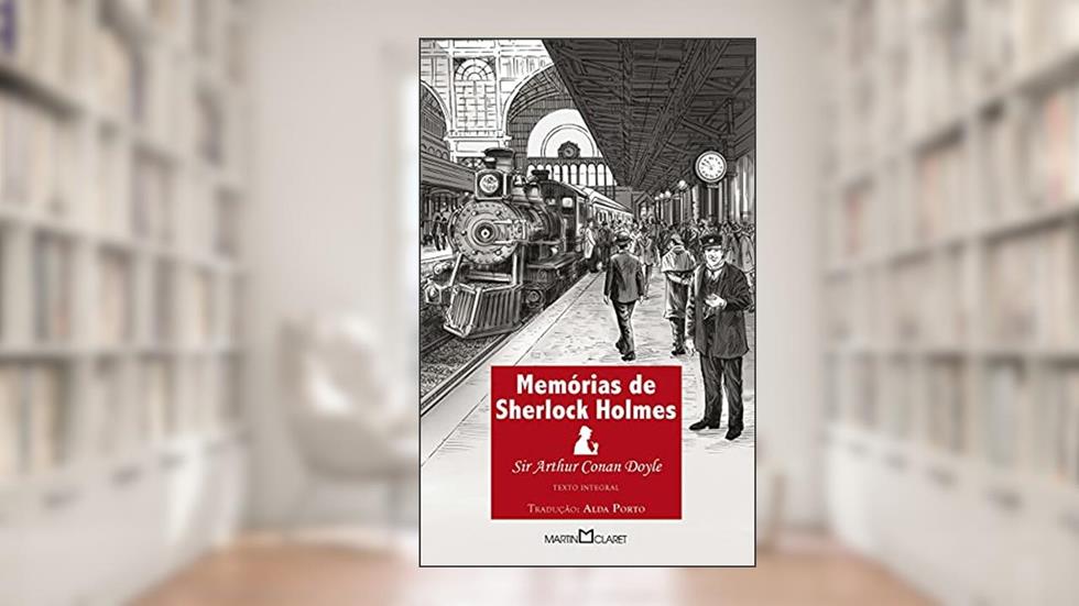 Memórias de Sherlock Holmes: 214, do autor Arthur Conan Doyle