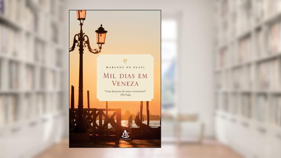 Mil dias em Veneza, do autor Marlena De Blasi
