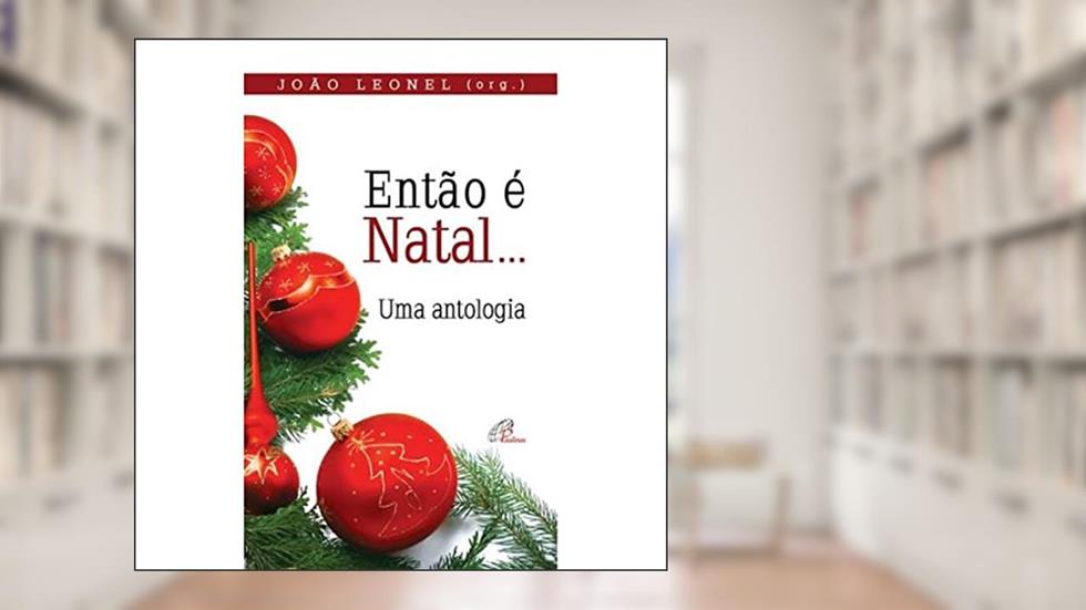 Então É Natal, do autor João Leonel