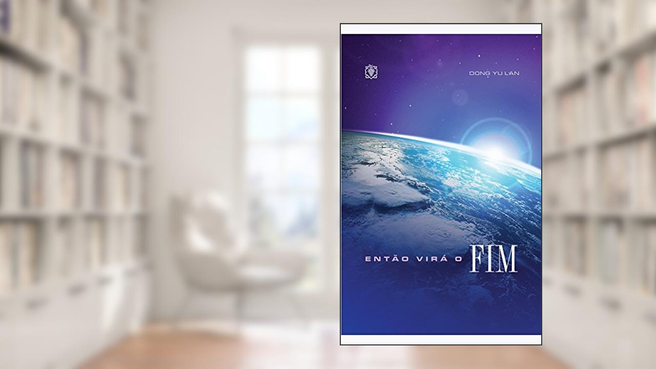 Capa de Então virá o fim, do autor Dong Yu Lan