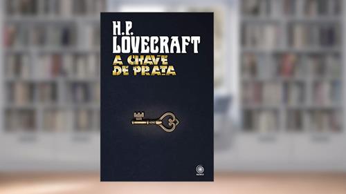 Capa de A Chave de prata, do autor H.P. Lovecraft