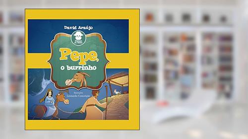 Capa de Pepe, o burrinho, do autor José David Araujo