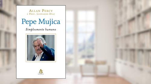 Capa de Pepe Mujica - Simplesmente humano, do autor Allan Percy