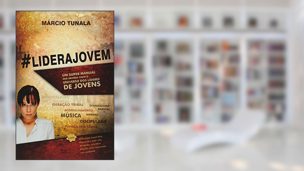 Lidera Jovem, do autor Marcio Tunala