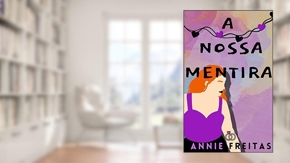A nossa mentira, do autor Annie Freitas