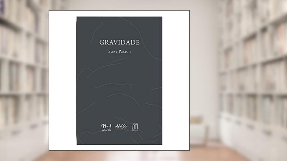 Gravidade, do autor Steve Paxton