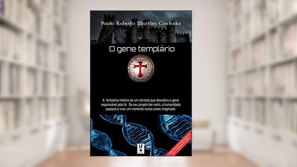 O gene templário, do autor Paulo Roberto Martins Contador