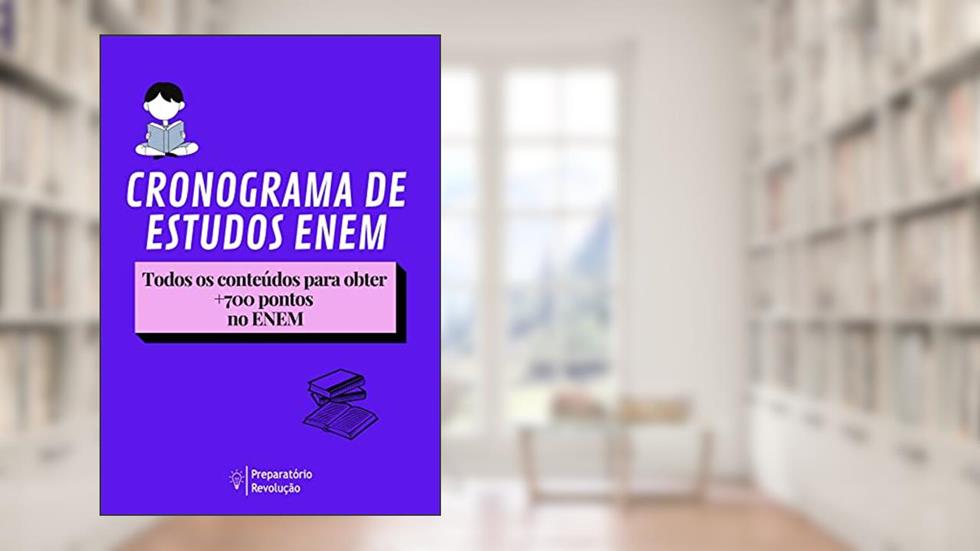 Cronograma de Estudos para o ENEM: Os conteúdos que você precisa dominar para tirar +700 pontos no ENEM, do autor Matheus Ferreira Rodrigues