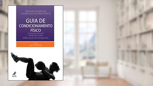 Capa de Guia de condicionamento físico: Diretrizes para elaboração de programas, do autor Jay R. Hoffman
