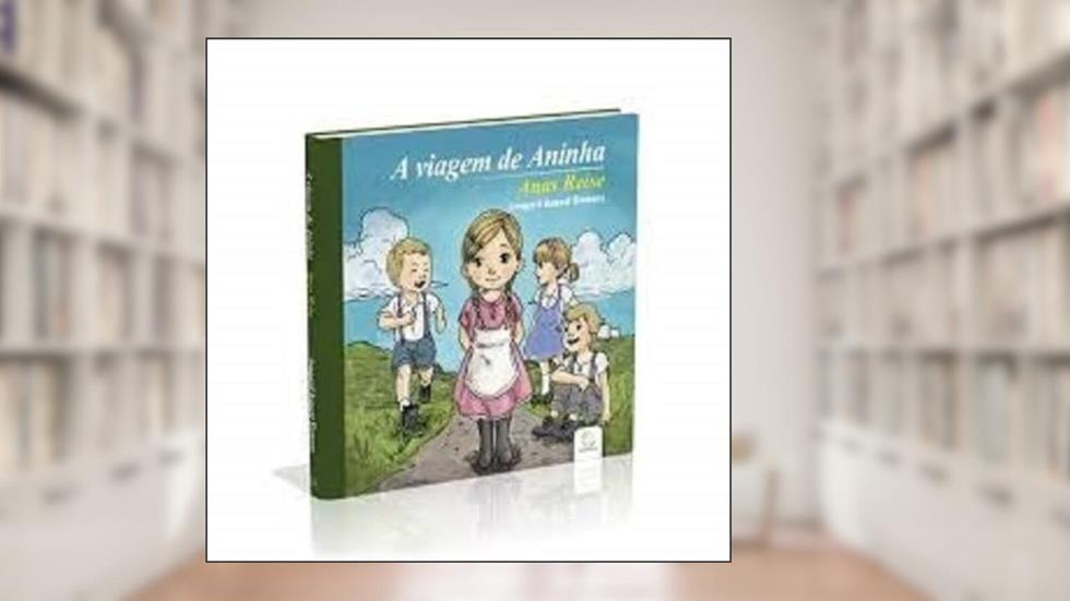 A Viagem de Aninha, do autor Irmgard August Siemens