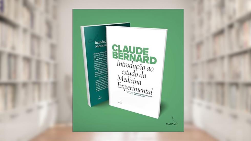 Livro Introdução ao estudo da medicina experimental, do autor Claude Bernard