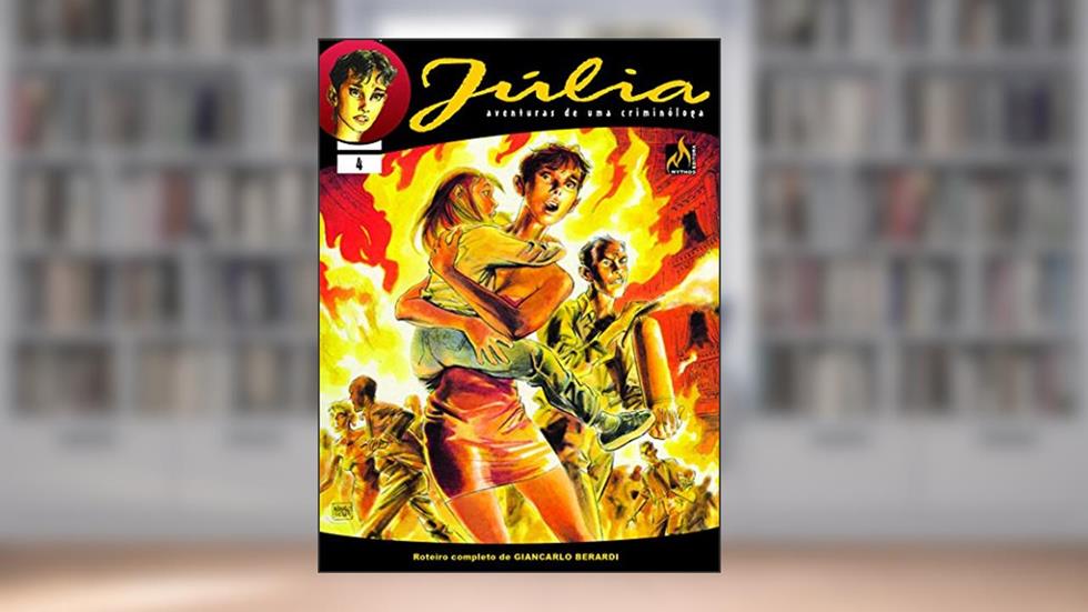 Júlia - Vol. 04: Dilúvio de fogo, do autor Giancarlo Berardi