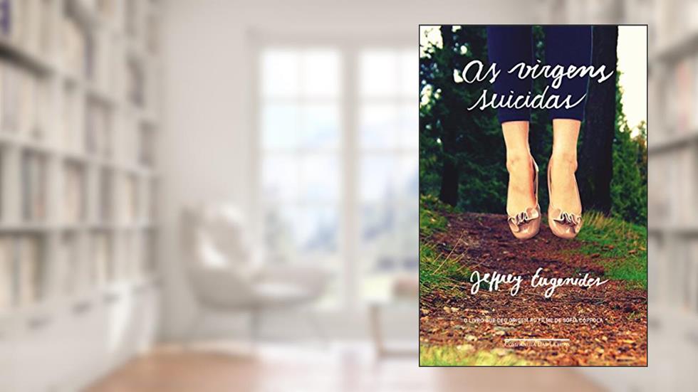 As virgens suicidas, do autor Jeffrey Eugenides