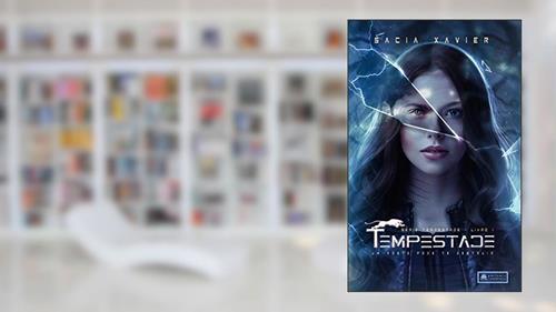 Capa de Tempestade: Um rosto pode te destruir, do autor Sacia Xavier