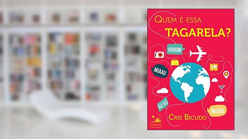 Capa de Quem é essa tagarela?, do autor Cris Bicudo