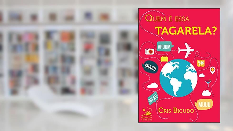 Quem é essa tagarela?, do autor Cris Bicudo