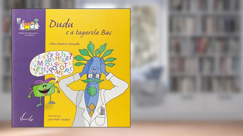 Dudu e a Tagarela Bac, do autor Alane Beatriz Vermelho