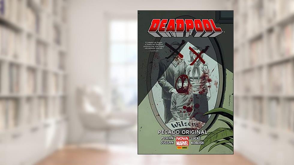 Deadpool: Pecado Original, do autor Brian Posehn
