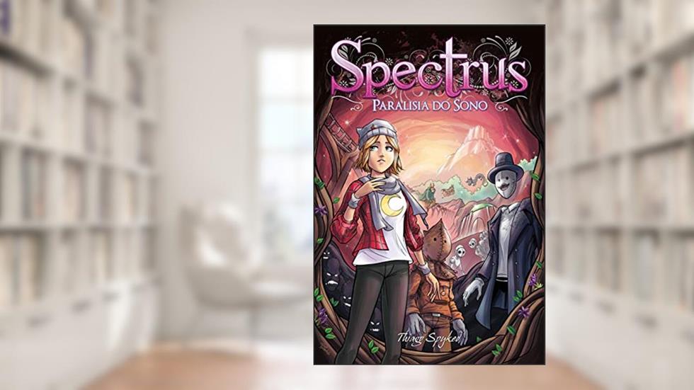 Spectrus: Paralisia do Sono, do autor Thiago Spyked