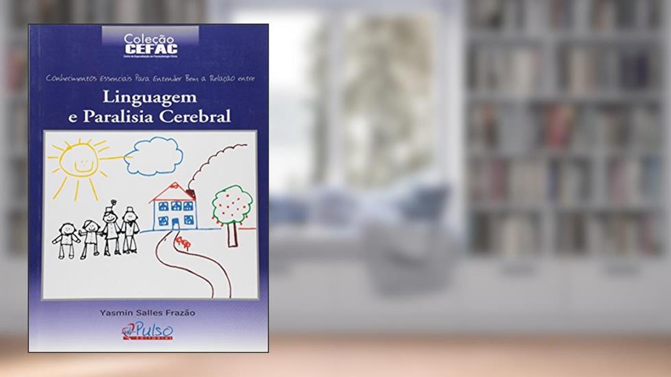 Linguagem E Paralisia Cerebral, do autor Frazao