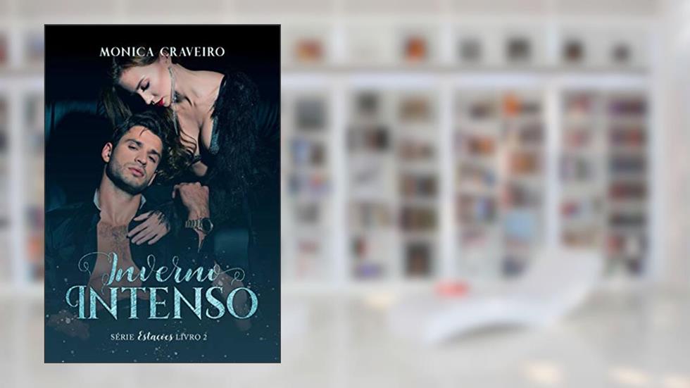 Inverno Intenso, do autor Monica Craveiro