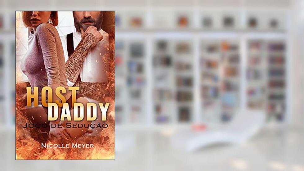 HOST DADDY - Jogo de Sedução, do autor Nicolle Meyer