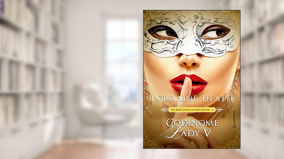 Codinome Lady V, do autor Lorraine Heath