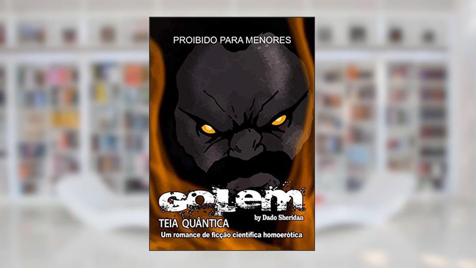 Golem: Teia Quântica, do autor Dado Sheridan