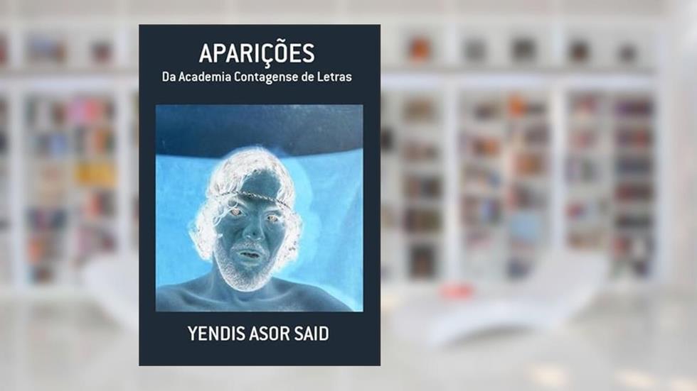 Aparicoes, do autor Yendis Asor Said