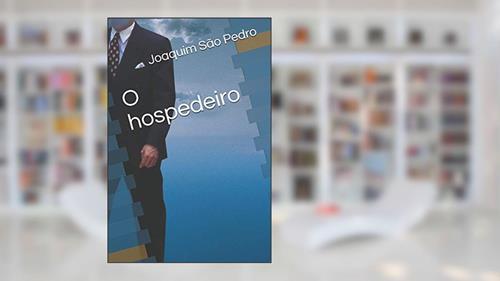 Capa de O hospedeiro, do autor Joaquim Sao Pedro